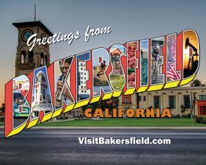 Greetings from Bakersfield California